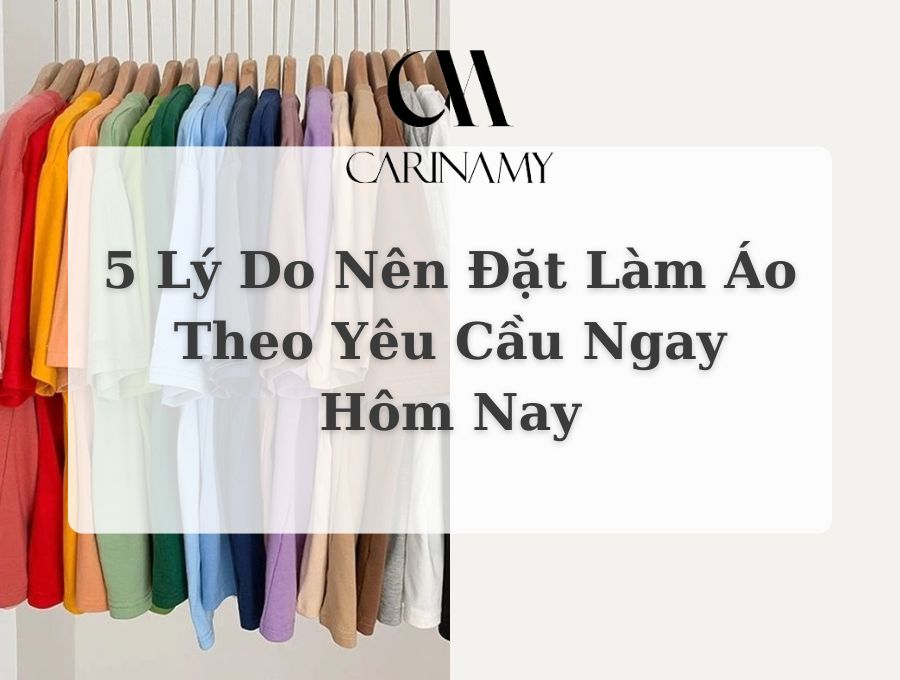 Đặt làm áo theo yêu cầu