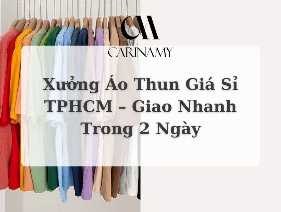 Xưởng áo thun giá sỉ