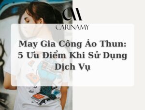 May gia công áo thun