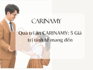AVATAR Quà tri ân CARINAMY: 5 Giá trị tinh tế mang đến