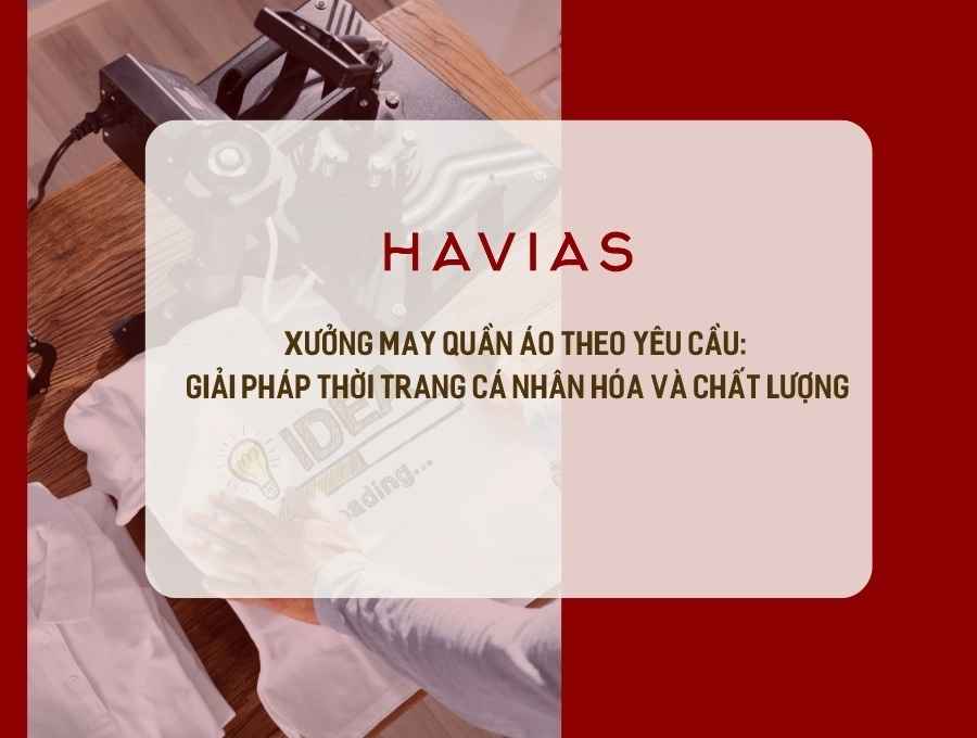 xưởng in áo đồng phục havias factory